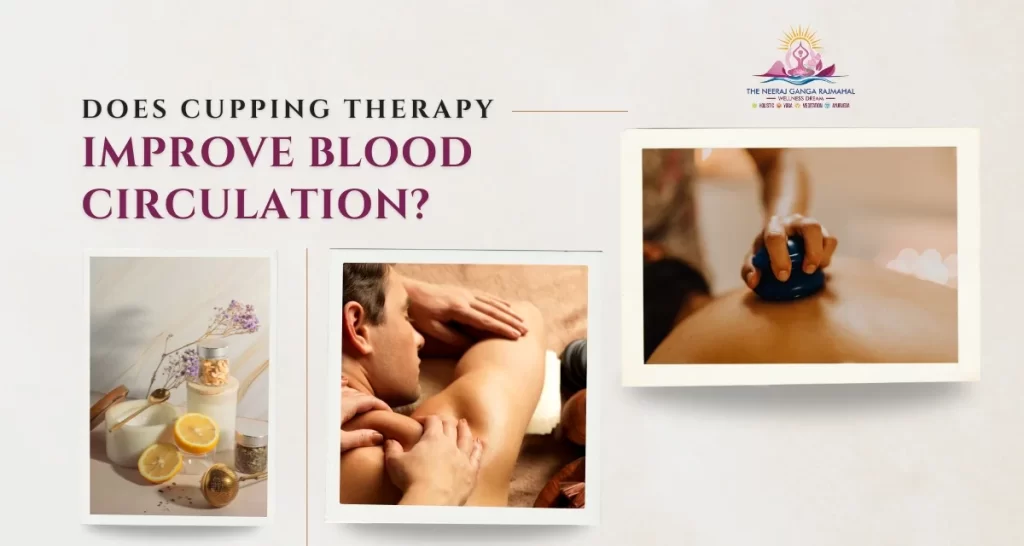 Does Cupping Improve Blood Circulation? Science-Backed Benefits