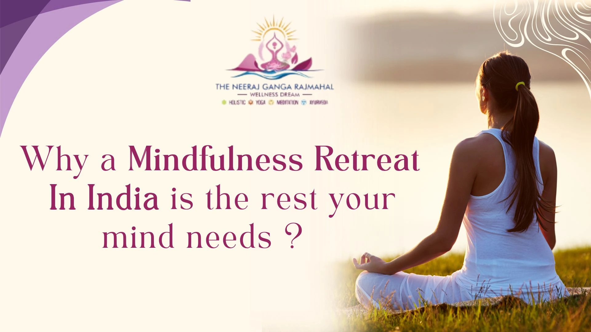 Mindfulness Retreat in India
